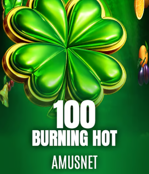 100 Burning Hot